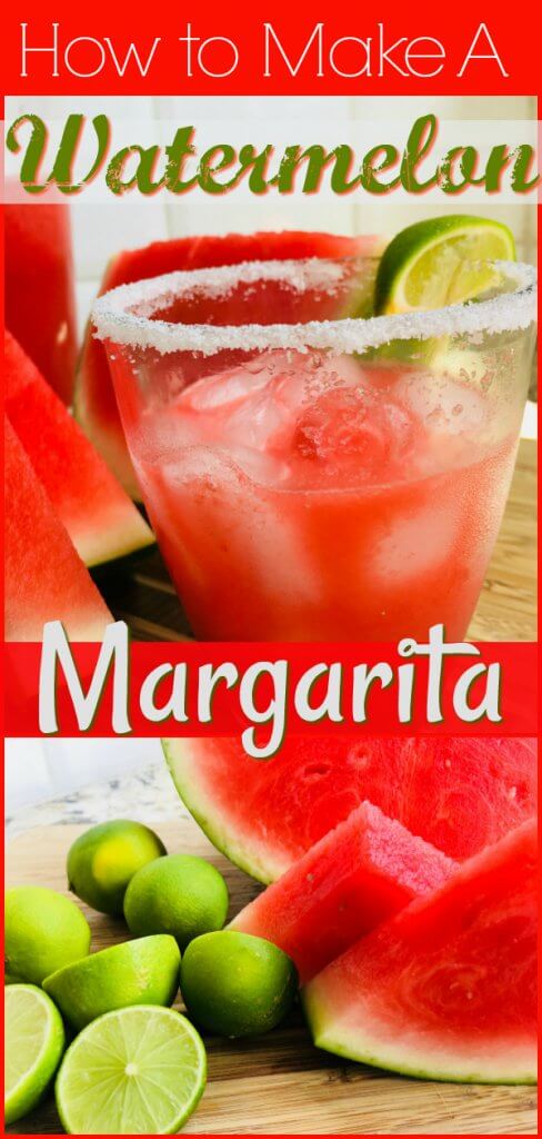 How to Make A Watermelon Margarita